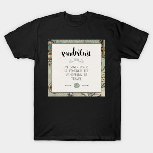 Wanderlust Definition T-Shirt